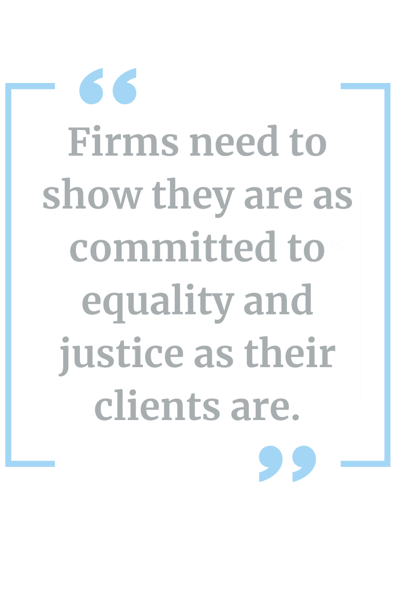 Law firms need to show they are committed to social justice and equality